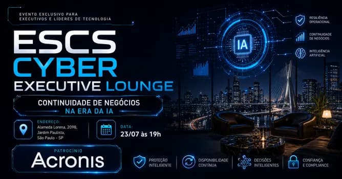 Imagem do ESCS Cyber Executive Lounge: Continuidade de Negócios na era da IA