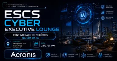 ESCS Cyber Executive Lounge: Continuidade de Negócios na era da IA em São Paulo