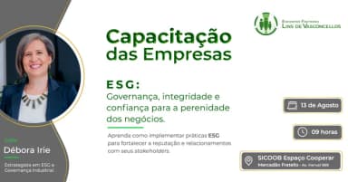 ESG: Governança, integridade e confiança para a perenidade dos negócios. em Maringá