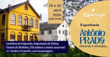 ESGOTADO!!!! ANTÔNIO PRADO - Histórias e Emoções... --25 e 26.ABR.2026 (SÁB-DOM) em Antônio Prado