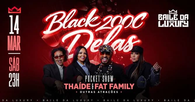 Imagem do ESPECIAL BLACK 2000'S DAS MULHERES COM FAT FAMILY & THAIDE