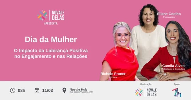 Imagem do Especial Dia da Mulher - O Impacto da Liderança Positiva no Engajamento e nas Relações