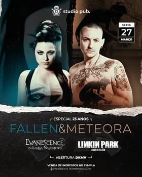 Imagem do ESPECIAL FALLEN & METEORA | LINKIN PARK + TRIBUTO EVANESCENCE @StudioPub 27/03