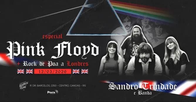 Imagem do Especial PINK FLOYD + ROCK de POA a LONDRES com SANDRO TRINDADE e banda,12/03. No London em Canoas.