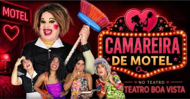 Espetáculo Camareira de Motel em Recife
