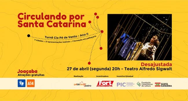 Imagem do ESPETACULO DESAJUSTADA - Circulando por SC Turnê Cia Pé de Vento - Ano II - JOAÇABA