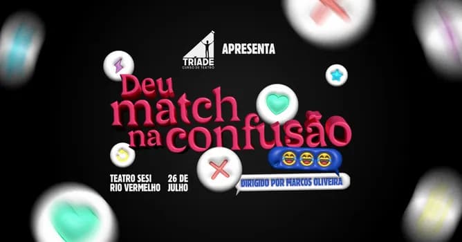 Imagem do Espetáculo Deu Match na Confusão
