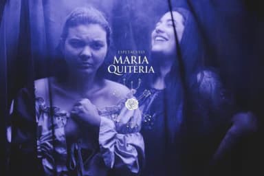 Espetáculo Maria Quitéria - SESSÃO IMERSIVA em JUIZ DE FORA em Juiz de Fora