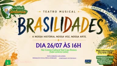 Espetáculo Teatro Musical - Brasilidades em Salvador