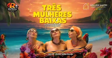 Espetáculo - Três Mulheres Baixas em Brasília