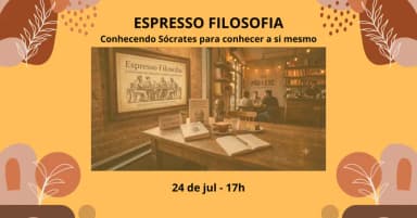 Espresso Filosofia: Conhecendo Sócrates para Conhecer a Si Mesmo em Niterói