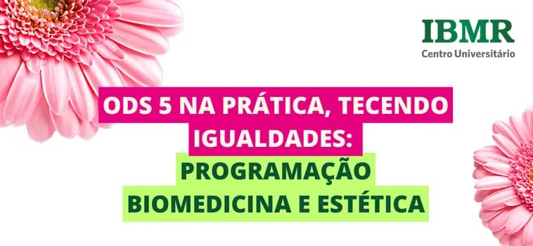 Imagem do Estética Barra noite - ODS 5 na prática, tecendo igualdades