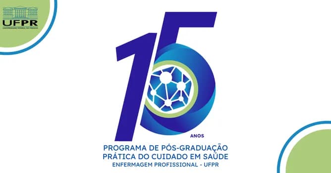 Imagem do Evento 15 anos do Programa de Pós-Graduação Prática do Cuidado em Saúde - PPGPCS - UFPR