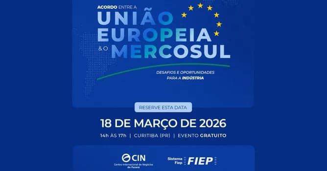 Imagem do Evento Acordo entre a União Europeia e Mercosul: Desafios e Oportunidades para Indústria