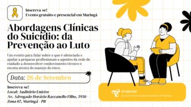 Evento Gratuito EPPM: Abordagens Clínicas do Suicídio: da Prevenção ao Luto em Maringá
