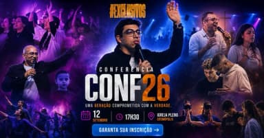 #EXCLUSIVOS CONF26 em Cosmópolis