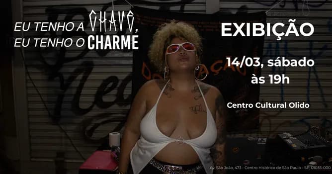 Imagem do Exibição "Eu tenho a chave, eu tenho o charme" - Documentário