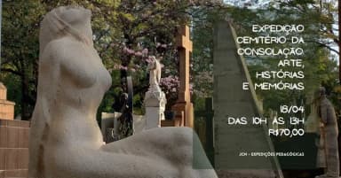 Expedição Cemitério da Consolação: Arte, Histórias e Memórias em São Paulo
