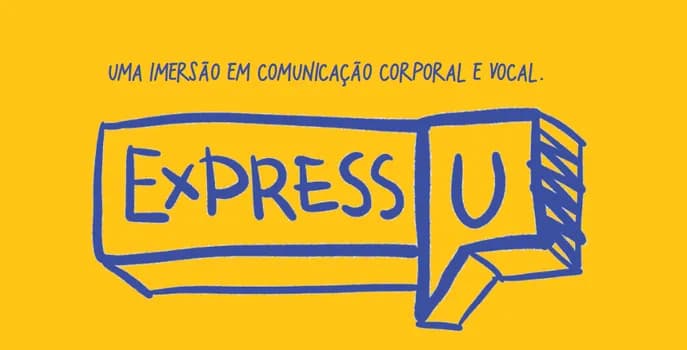Imagem do ExpressU. Imersão em comunicação verbal e não verbal. Módulo 1 abr/26