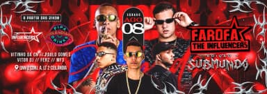FAROFA THE INFLUENCERS - EDIÇÃO SUBMUNDO em Brasília