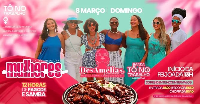 Imagem do Feijoada Dia Internacional das Mulheres | 08MAR (DOM) | Tô no Trabalho