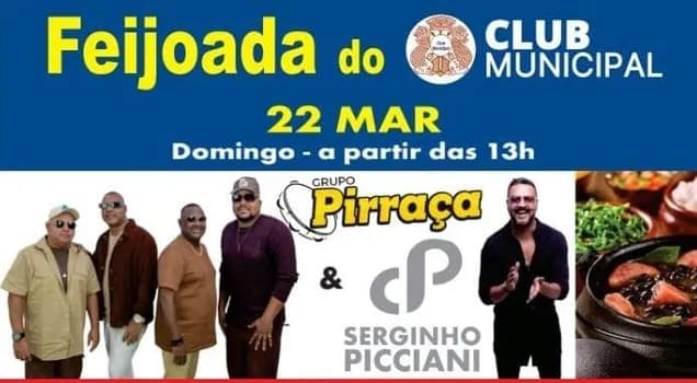 Imagem do FEIJOADA DO CLUB MUNICIPAL GRUPO PIRRAÇA E SERGINHO PICCIANI