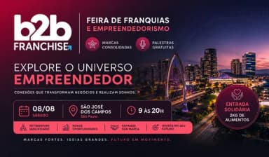 FEIRA DE FRANQUIAS E EMPREENDEDORISMO FRANCHISEB2B em São José dos Campos