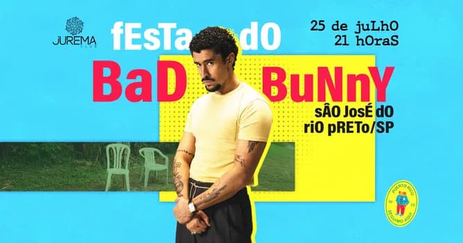 Imagem do Festa do Bad Bunny em São José do Rio Preto/SP