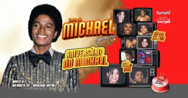 Festa do Michael Jackson em São Paulo - Especial aniversário do MJ - Rua Augusta, 591 em São Paulo