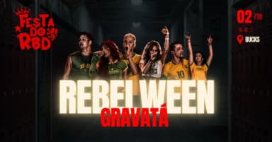 FESTA DO RBD - EDIÇÃO REBELWEEN - GRAVATÁ em Gravatá