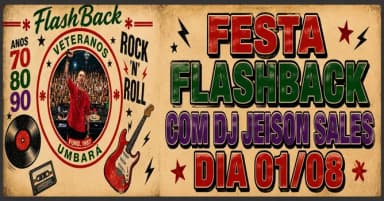 Festa FlashBack com DJ Jeison Sales Veteranos Umbara em Curitiba