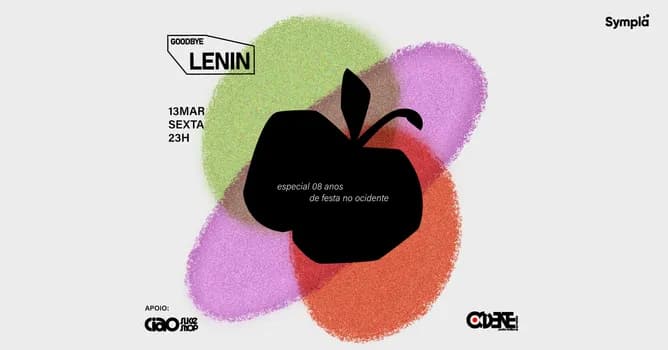 Imagem do Festa Goodbye Lenin · 13.03 · Sexta · Especial 08 anos no Ocidente