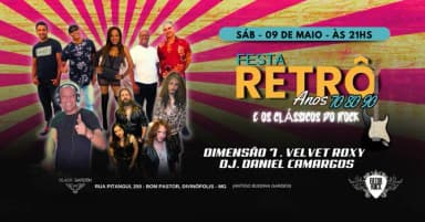 Festa Retrô Anos 70,80 e 90 - E os Clássicos do Rock em Divinópolis