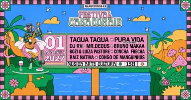 FESTIVAL CASA CORAIS #11 em Serra