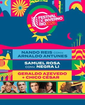 Imagem do FESTIVAL DE INVERNO RIO 2026 + ELO I NANDO REIS + SAMUEL ROSA + GERALDO AZEVEDO
