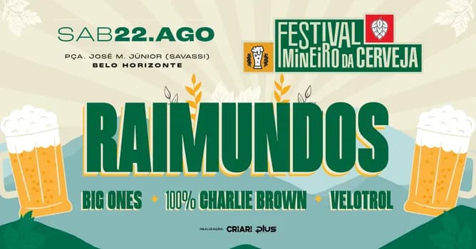 Imagem do FESTIVAL MINEIRO DA CERVEJA - RAIMUNDOS