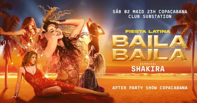 Imagem do Fiesta Latina Baila Baila |After Party Show Shakira| Copacabana | 02 Mayo | 23h