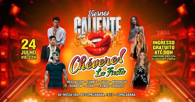 Imagem do Fiesta Latina ¡CHÉVERE! | Sexta-feira 24 julho | Copacabana | TAU