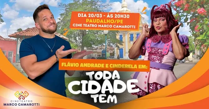 Imagem do Flávio Andradde e Cinderela em: Toda Cidade Tem | Paudalho, PE