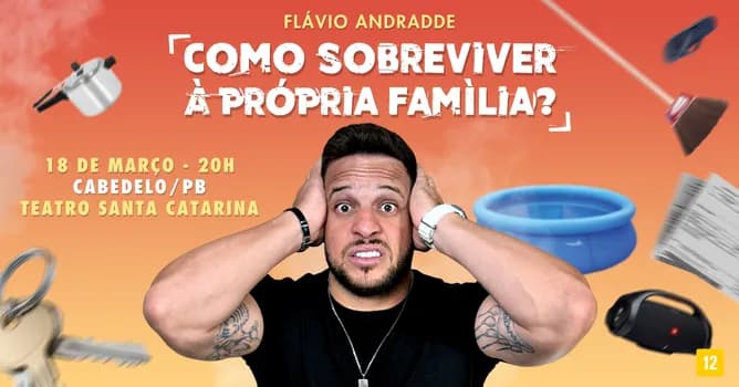 Imagem do Flávio Andradde em Cabedelo/PB | Como Sobreviver à Própria Família