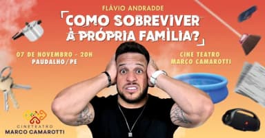 Flavio Andradde em: Como Sobreviver À Própria Família? | Paudalho/PE em Paudalho