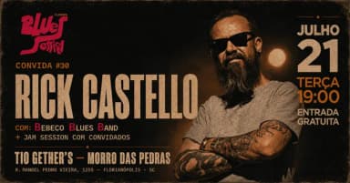 Floripa Blues Session Convida #30: Rick Castello + Romy Lovin B-Day em Florianópolis