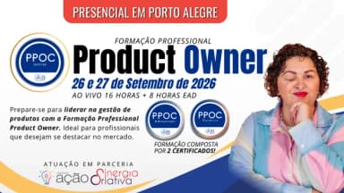 Formação Professional Product Owner - PPOC presencial em Porto Alegre | AIB Institute | 24ª Turma em Porto Alegre
