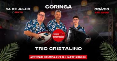 FORRÓ CREMOSO apresenta TRIO CRISTALINO 24/07 em São Paulo