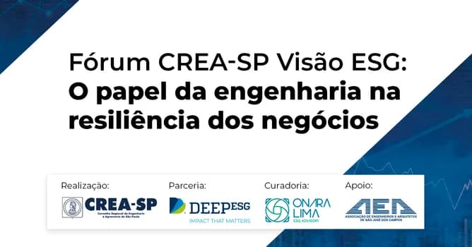 Imagem do Fórum Crea - SP - Visão ESG: O Papel da Engenharia na Resiliência dos Negócios