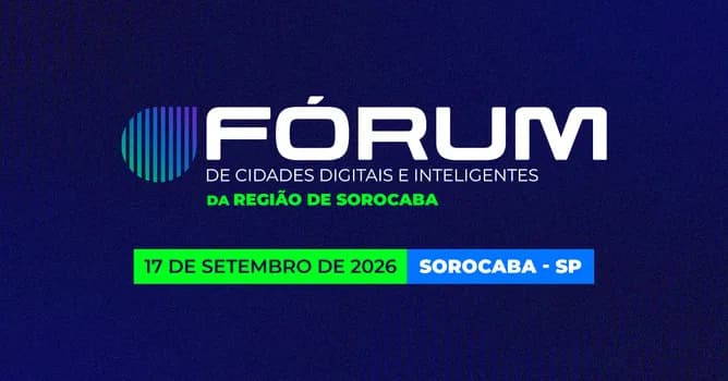 Imagem do Fórum de Cidades Digitais e Inteligentes da Região de Sorocaba