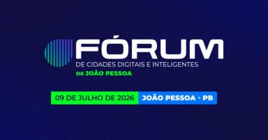 Fórum de Cidades Digitais e Inteligentes de João Pessoa em João Pessoa