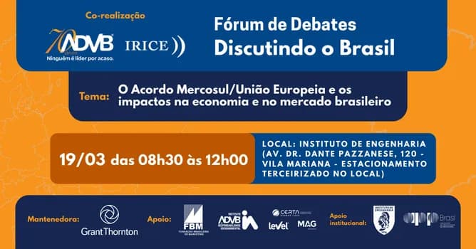 Imagem do Fórum de Debates: Discutindo o Brasil - O Acordo Mercosul/União Europeia e os impactos no Brasil