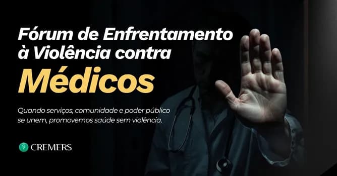 Imagem do Fórum de Enfrentamento à Violência contra Médicos