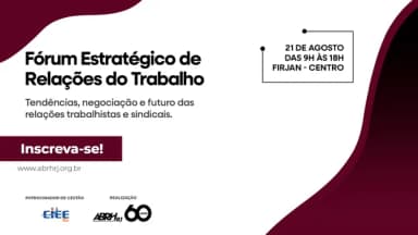 Fórum Estratégico de Relações do Trabalho em Rio de Janeiro